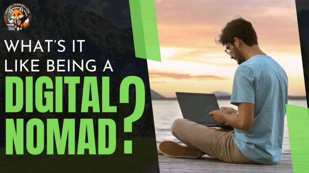 What Does It Look Like Being a Digital Nomad?
