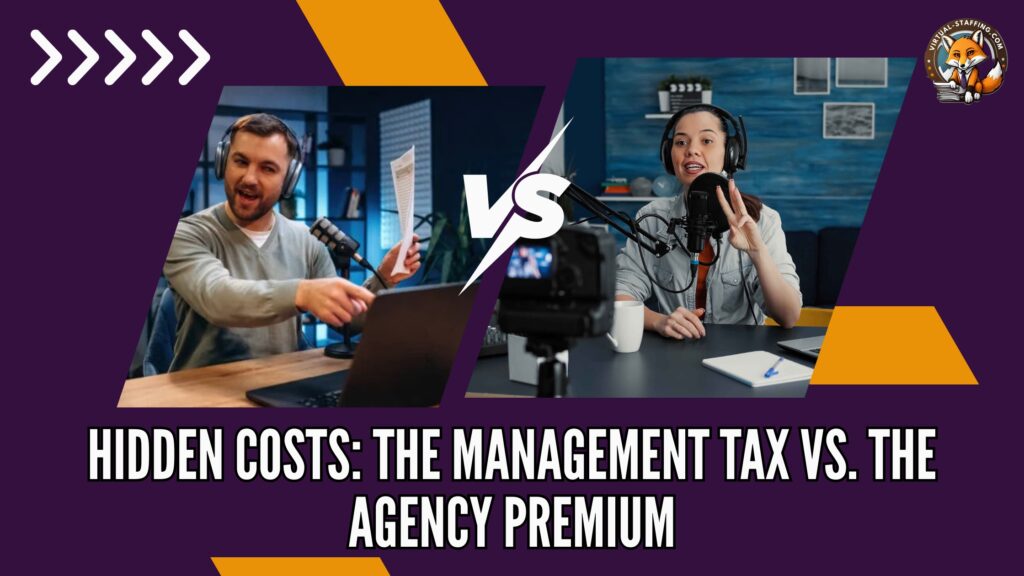 Hidden costs: The management tax vs. the agency premium