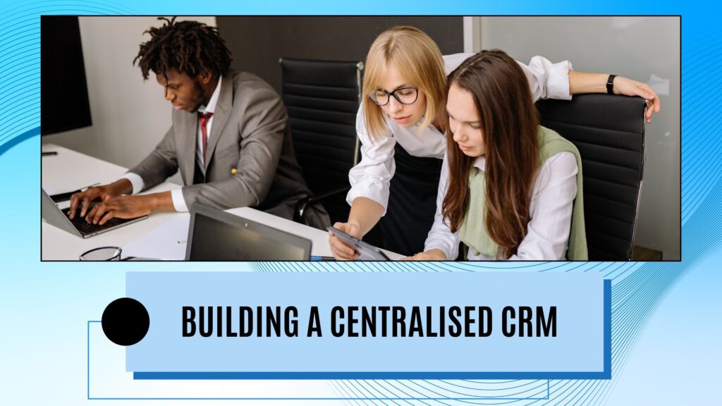 Building a CRM 