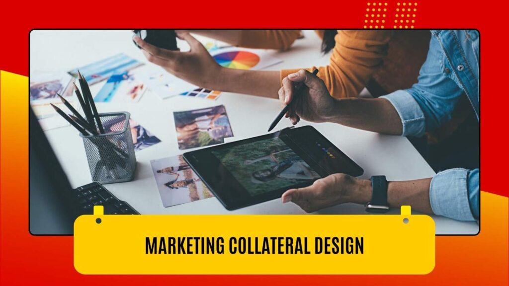 Marketing Collateral Design