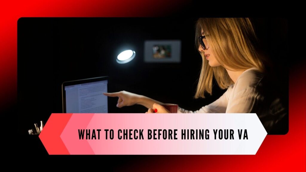 What to Check Before Hiring Your VA