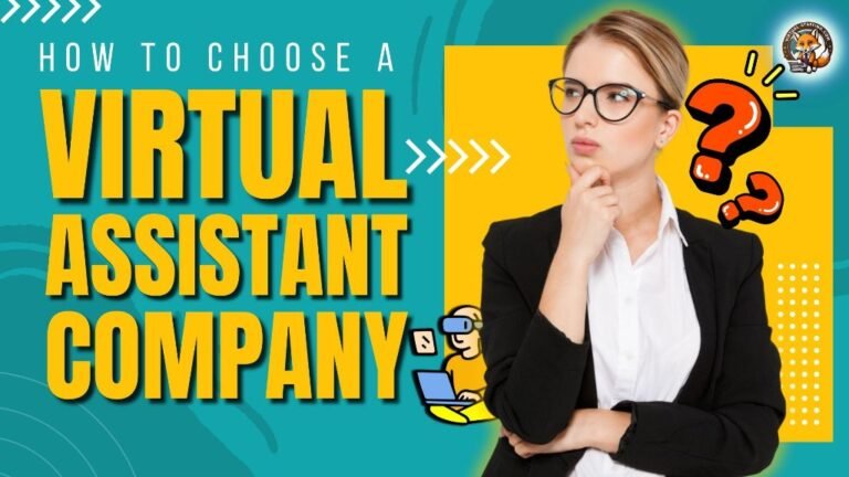 How to Choose a Virtual Assistant Company